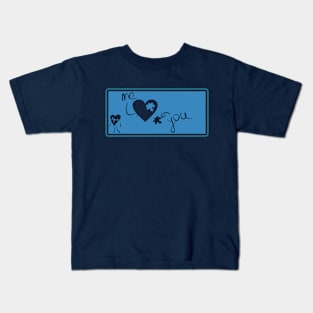 Me love you Kids T-Shirt